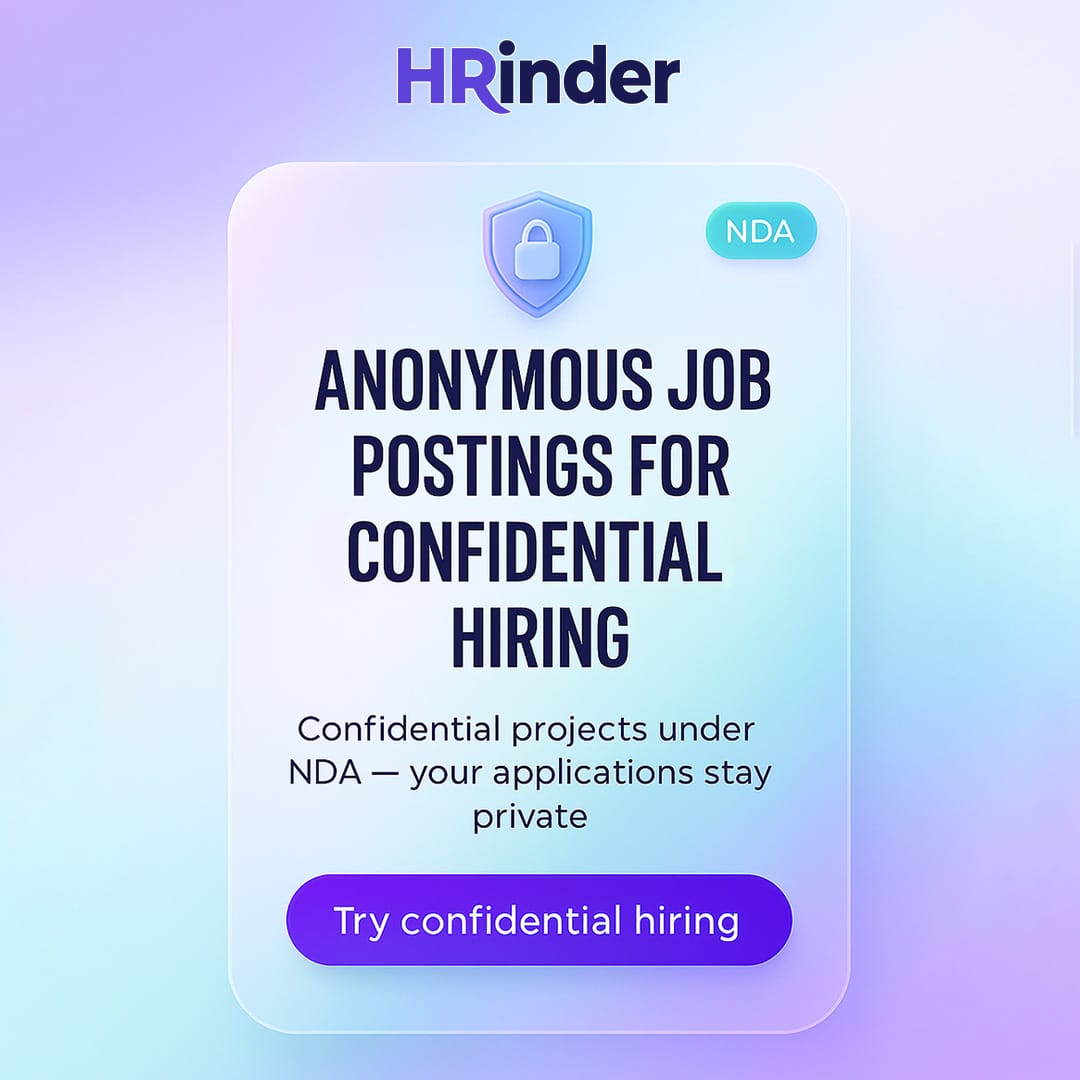 Why Anonymous Job Posting and Confidential Hiring Matters